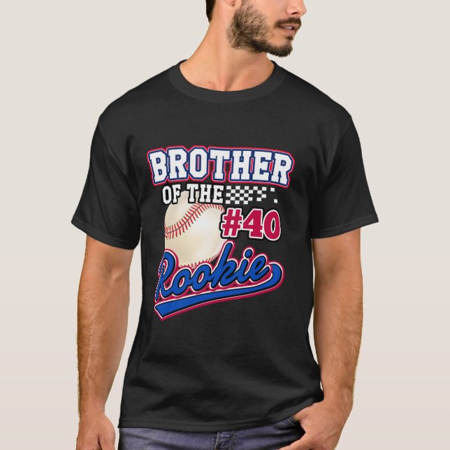 Camiseta Hermano de Rookie 40.º equipo de béisbol de cumple (Anverso)