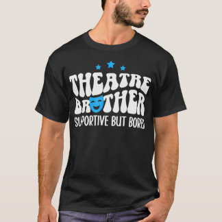 Camiseta Hermano de Teatro Soporte Teatro Hermano de Teatro