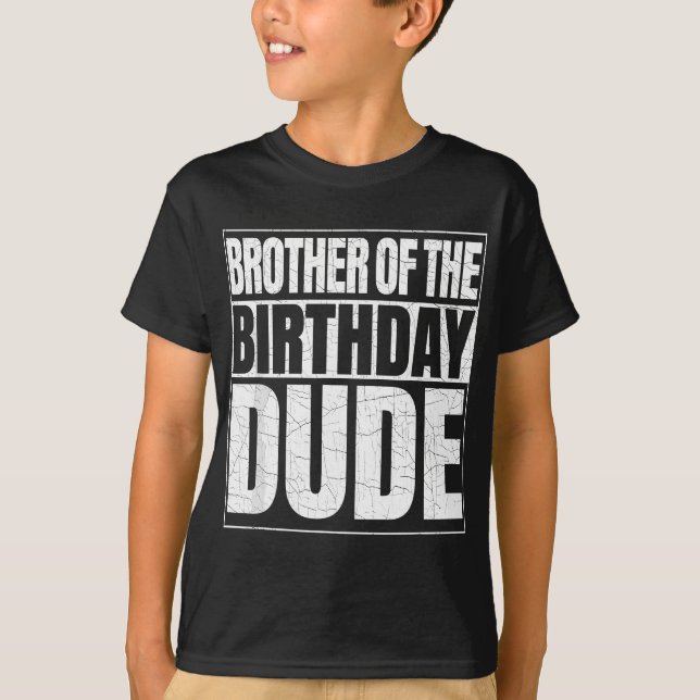 Camiseta Hermano del Amigo del Cumpleaños Orgulloso Broda d (Anverso)