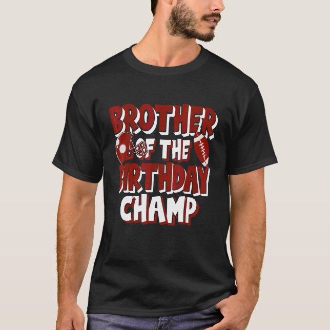 Camiseta Hermano Del Campeón De Cumpleaños Fútbol Americano (Anverso)