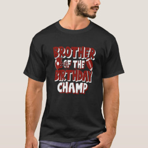 Camiseta Hermano Del Campeón De Cumpleaños Fútbol Americano
