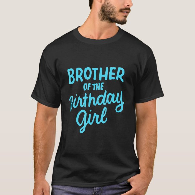 Camiseta Hermano Del Chica De Cumpleaños Parentesco Fami (Anverso)