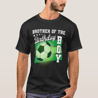Camiseta Hermano Del Día de la Madre De Fútbol De Cumpleaño