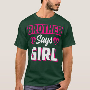 Camiseta Hermano dice que el Chica cute género revela el eq