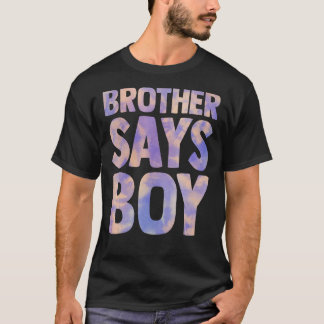 Camiseta Hermano dice que el hombre revela el anuncio de em