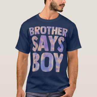 Camiseta hermano dice que el sexo masculino revela el anunc