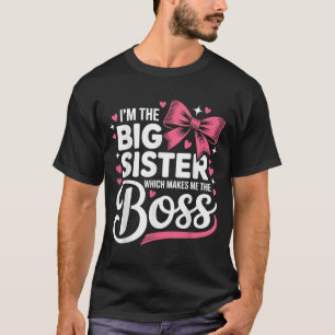 Camiseta Hermano Divertido Soy La Hermana Mayor Lo Que Me H