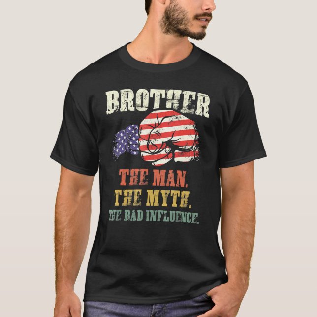 Camiseta Hermano El Hombre El Mito La Mala Influencia De Es (Anverso)