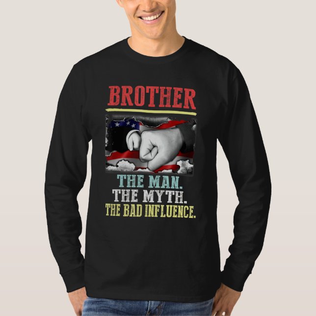 Camiseta Hermano El Hombre Mito Mala Influencia Vieja Estad (Anverso)