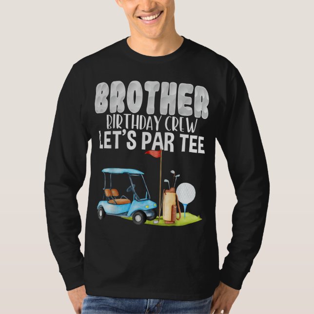 Camiseta Hermano equipo de cumpleaños Let's Par Golf Birthd (Anverso)