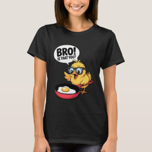 Camiseta Hermano Eres Tú Pollo Divertido Huevo Risa Diversi