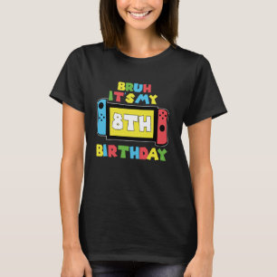 Camiseta Hermano Es Mi Cumpleaños Número 8 Videojuego 8 Año