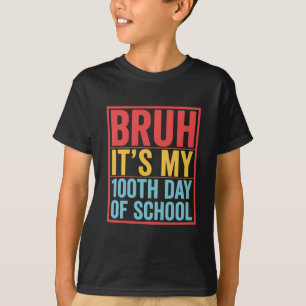 Camiseta Hermano Es Mi Día 100 De Escuela Divertido