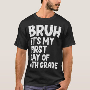 Camiseta Hermano, es mi primer día de 4to grado de vuelta a