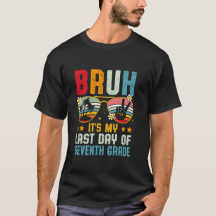 Camiseta Hermano Es Mi Último Día De Séptimo Grado Fin De L