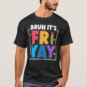 Camiseta Hermano Es Viernes-Día Divertido Viernes de Chiste