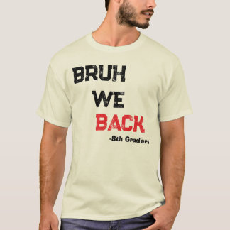 Camiseta Hermano estamos de vuelta Feliz primer día de clas