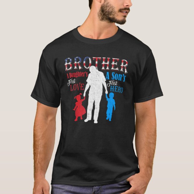 Camiseta Hermano Hijos Primero Héroe A Hijas Primero Amor (Anverso)