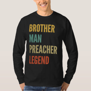Camiseta Hermano Hombre Leyenda Predicadora