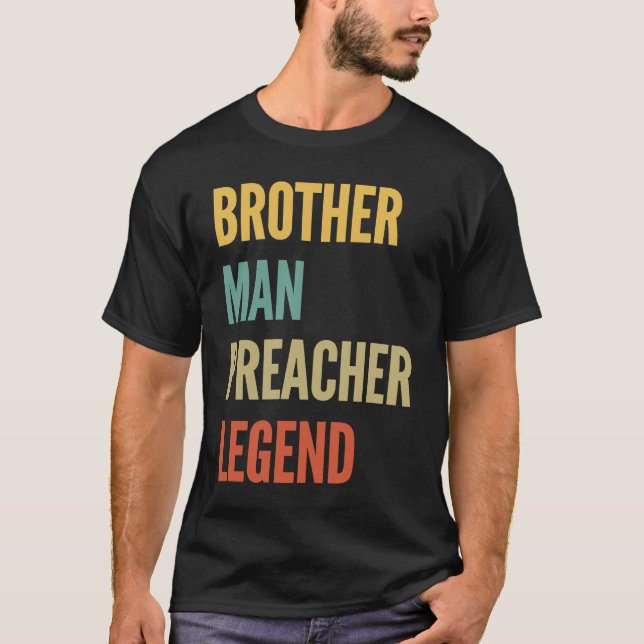 Camiseta Hermano Hombre Leyenda Predicadora (Anverso)