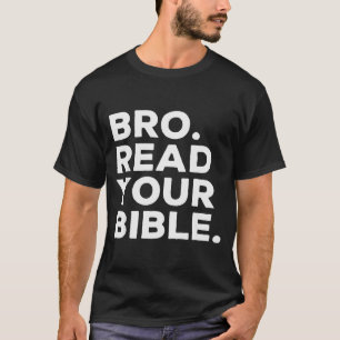 Camiseta Hermano Lee Tu Biblia Hermano Religioso Cristiano