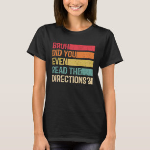 Camiseta Hermano, ¿Leíste Las Instrucciones Profesor Dice