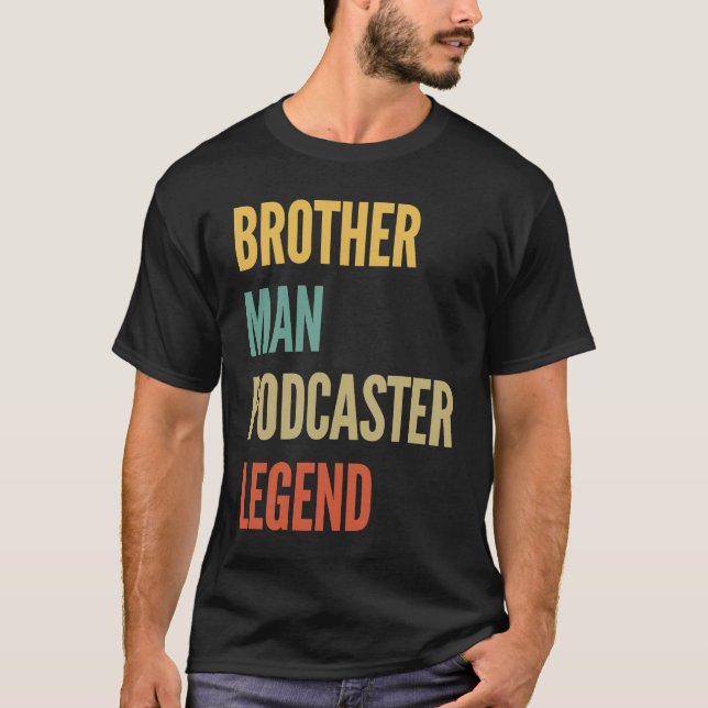 Camiseta Hermano Man Podcaster Legend (Anverso)