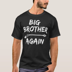 Camiseta hermano mayor otra vez