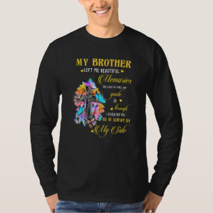 Camiseta Hermano Me Dejó Hermosos Recuerdos Por Los Que Sie
