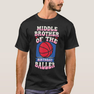 Camiseta Hermano Medio Del Birthday Baller Basketball T