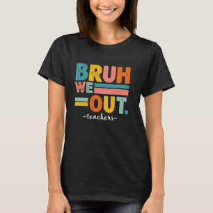 Camiseta Hermano Nosotros Fuera Divertido Último Día De Cla