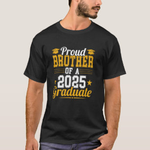 Camiseta Hermano Orgulloso De Un Graduado De 2025 Graduació