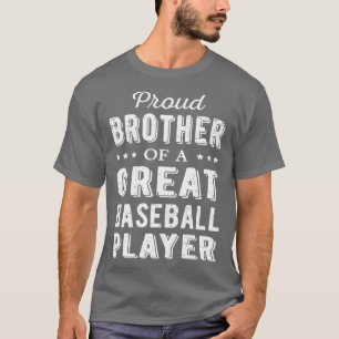 Camiseta Hermano Orgulloso De Un Gran Jugador De Béisbol