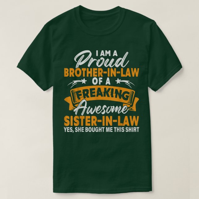 Camiseta Hermano Orgulloso En Derecho De Una Hermana Impres (Diseño del anverso)