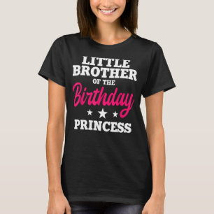 Camiseta Hermano pequeño de la princesa de cumpleaños, Fies