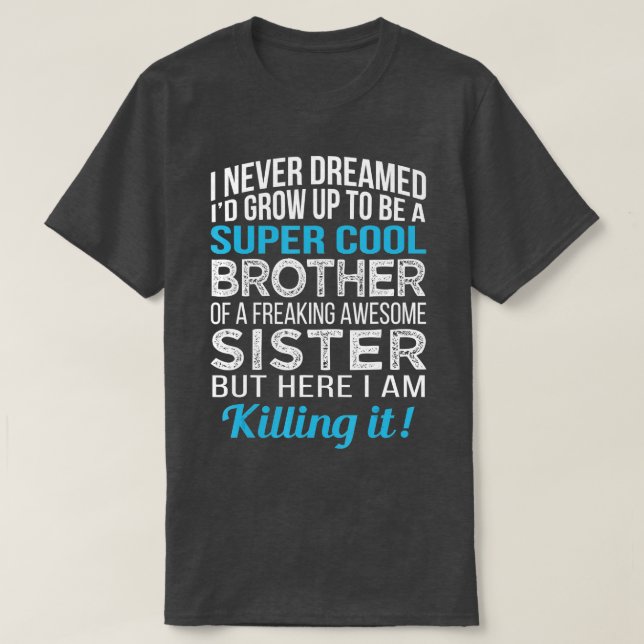 Camiseta Hermano Shirt Gracioso Hermano Regalo de Hermana N (Diseño del anverso)