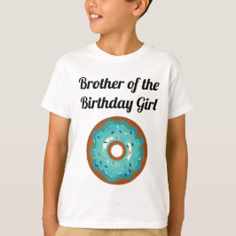 Camiseta Hermano T-Shirt de la fiesta de cumpleaños de Donu