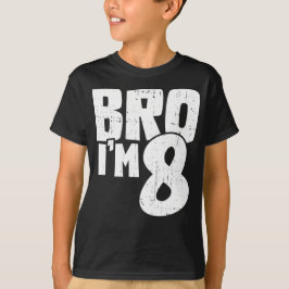 Camiseta Hermano, tengo 8 regalos para el cumpleaños