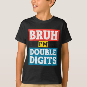 Camiseta Hermano, tengo dos dígitos Cumpleaños 10 10 años B