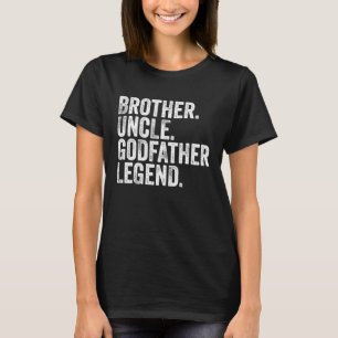 Camiseta Hermano Tío Padrino Leyenda Tío Favorito Bob