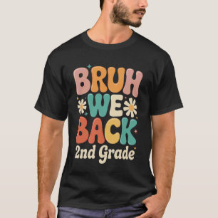 Camiseta Hermano Volvemos 2do Grado Regreso a Clases