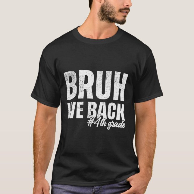 Camiseta Hermano Volvemos 4to Grado Primer Día De Escuela D (Anverso)