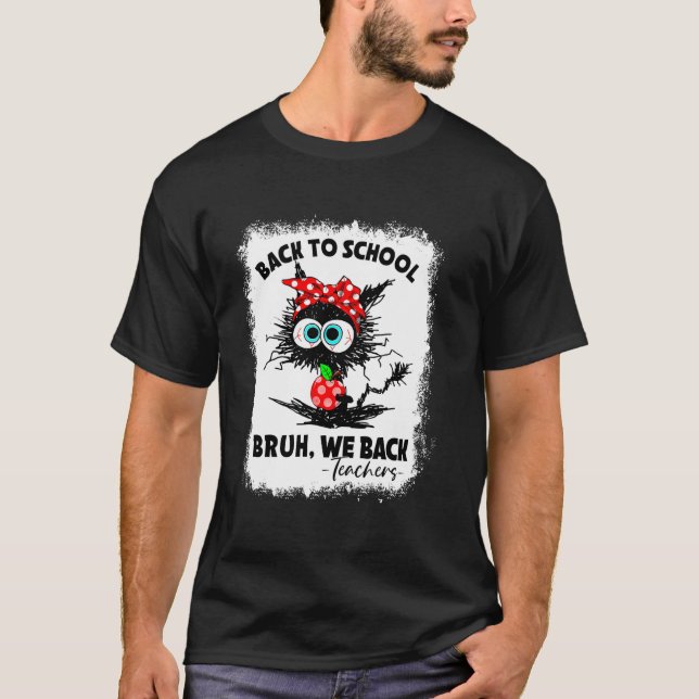 Camiseta Hermano Volvemos Profesores Gato Negro Primer Día  (Anverso)