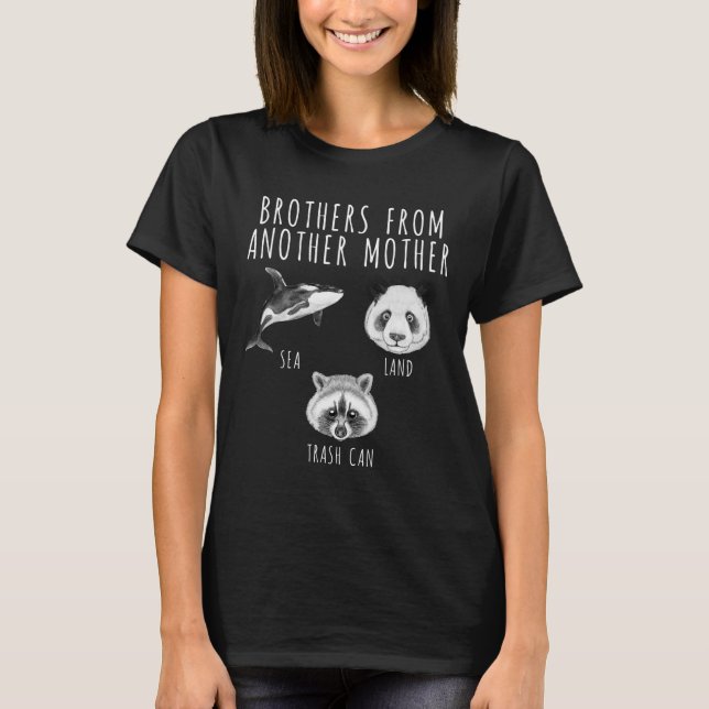 Camiseta Hermanos De Otra Madre Orca Panda Raccoon (Anverso)