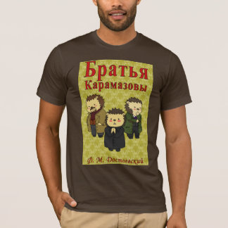 Camiseta ¡Hermanos Karamazovt-camisa, ahora con Grushenka!