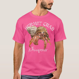 Camiseta Hermit Crab Hermit Crab Lover Mascota en vivo Herm