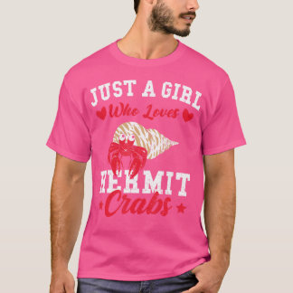 Camiseta Hermit Crab Sólo Un Chica Que Ama Hermit Cr Crab S