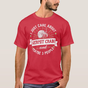 Camiseta Hermit Crabs me importan los cangrejos ermitaños