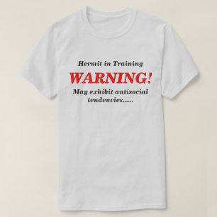 Camiseta Hermit en la formación de las LT antisociales