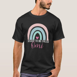 Camiseta Hermosa Bendición De Ser Llamada Omi Boho Rainbow